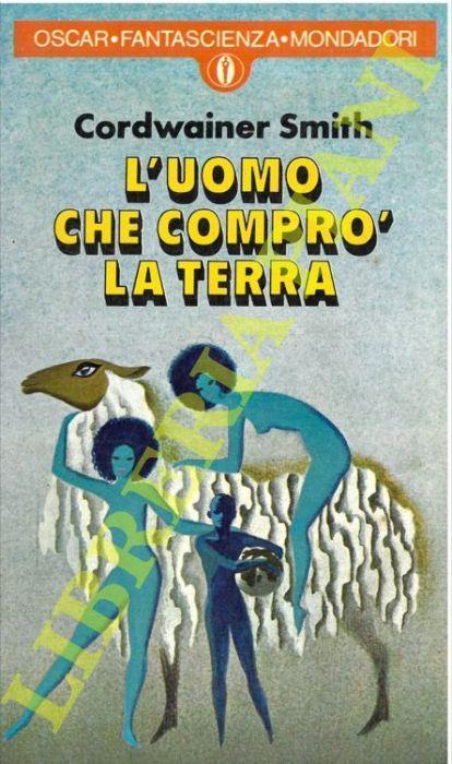 l'uomo che comprò la terra