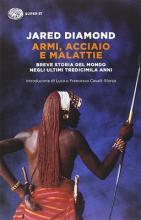Armi, acciaio e malattie.