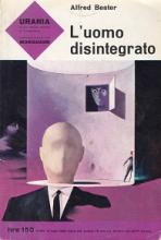 L'uomo disintegrato (Alfred Bester)3s